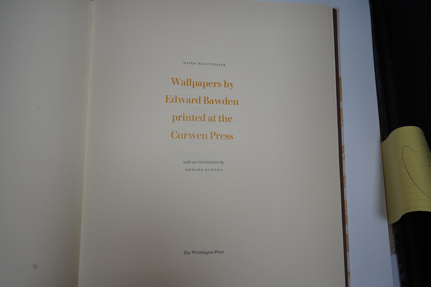 Bawden, Edward and McKitterick, David - Wallpapers, number 8 of 40 copies with 2 additional original full sheets of wallpaper, signed by the author and Bawden, from an overall edition of 120, introduction by Bawden, 7 sp